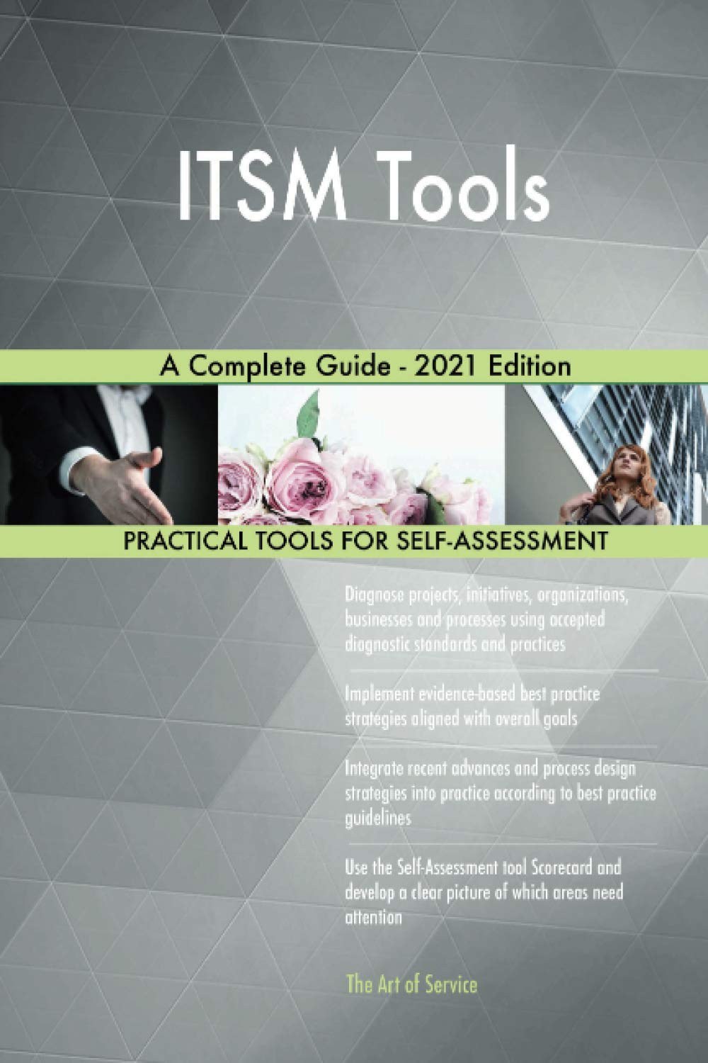 ITSM Tools A Complete Guide - 2021 Edition