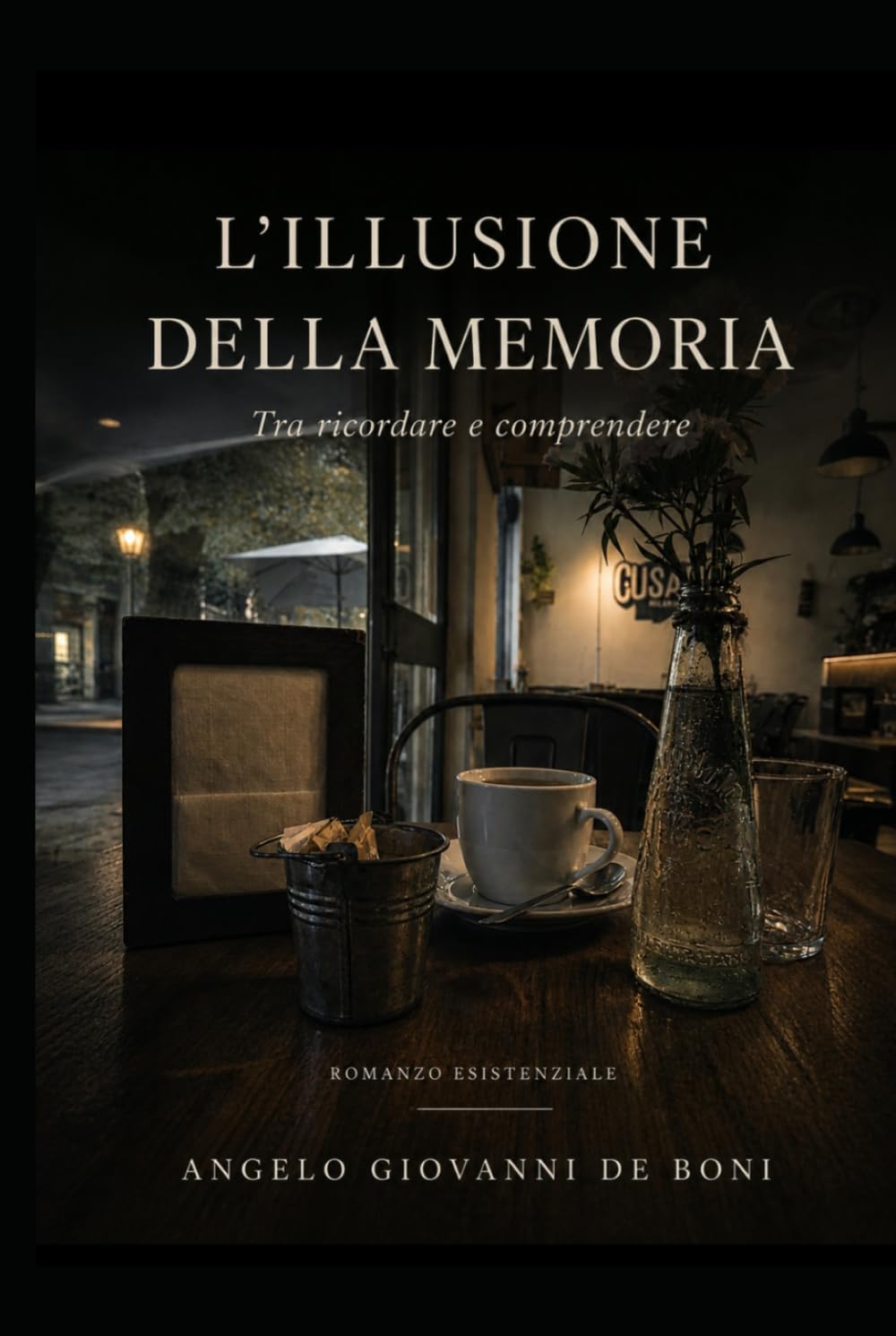 L'ILLUSIONE DELLA MEMORIA: tra ricordare e comprendere (NARRATIVA ESISTENZIALE)
