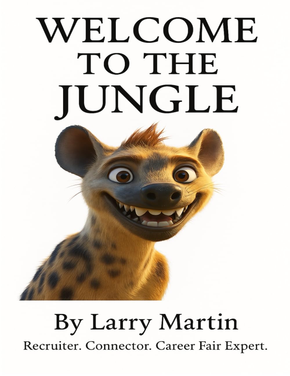 Welcome to the Jungle (Relentless Recruiting Series)