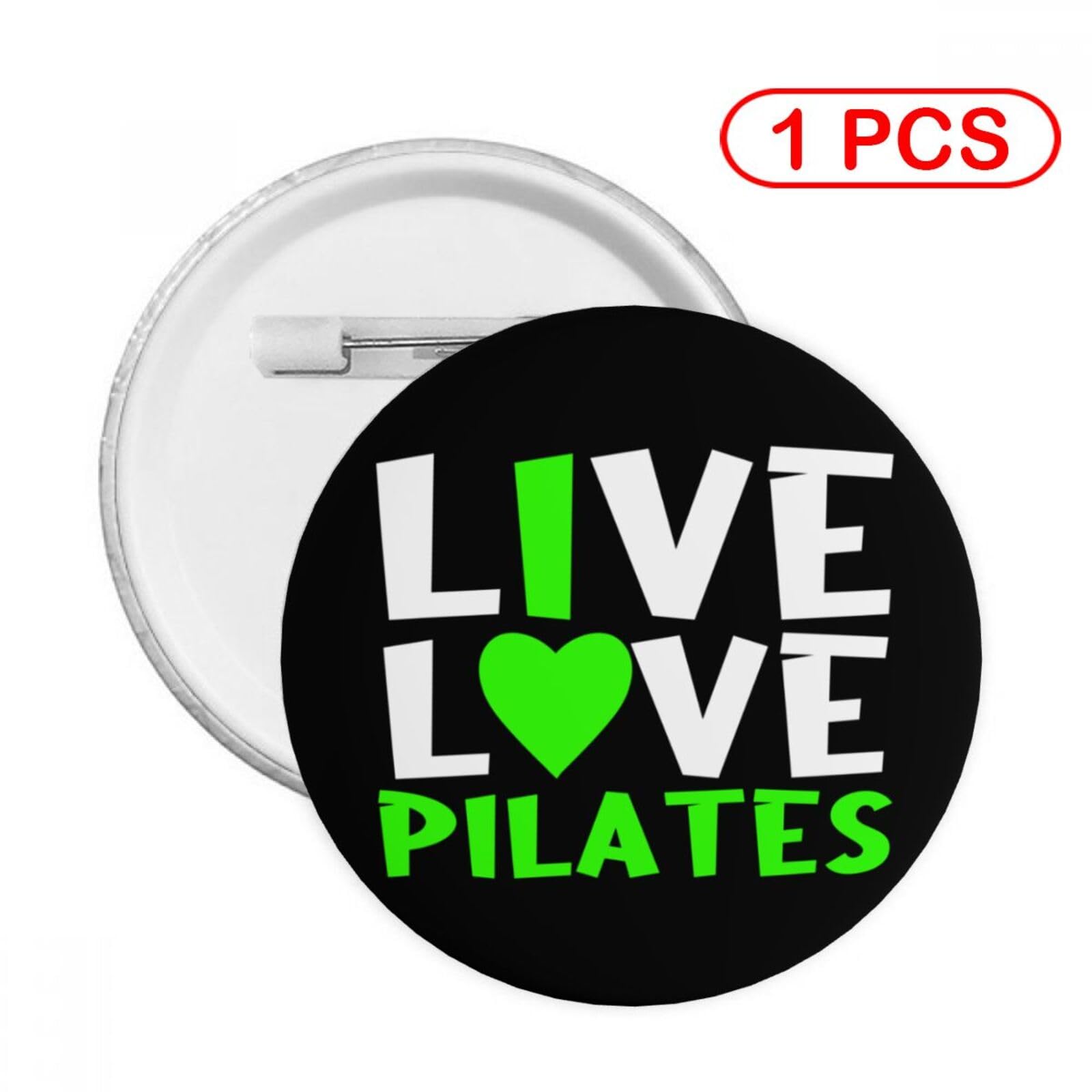 Live Love Pilates Round Badge for Men and Wemenï¼ŒTrendy