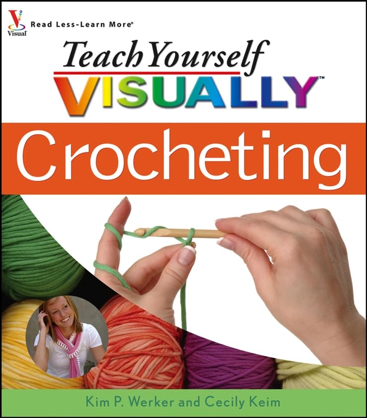 Teach Yourself Visually Crocheting (Teach Yourself Visually)      Paperback – January 1, 2006
