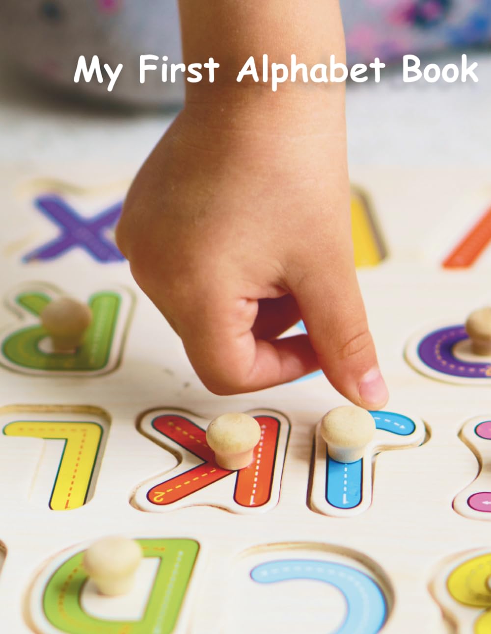 My First Alphabet Book