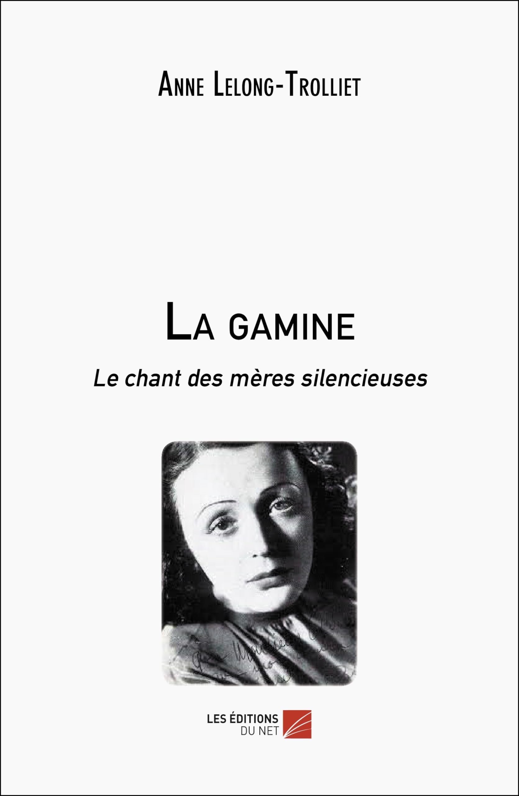 La gamine: Le chant des mères silencieuses