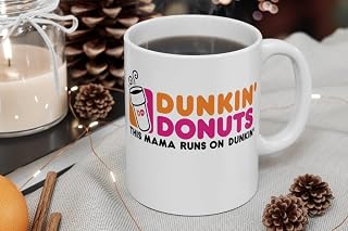 11 oz White Ceramic Porcelain Dishwasher Safe Letter Print Cylindrical Mug - Dunkin' Donuts Novelty Coffee Mug - This Mama Runs on Dunkin' Coffee Mug - Funny Gift for Coffee Enthusiast