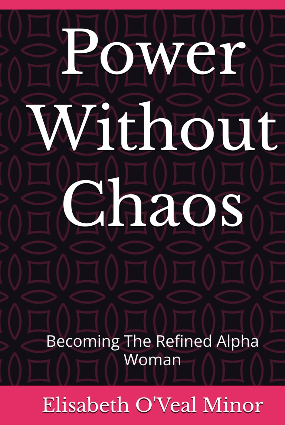Power Without Chaos: Becoming The Refined Alpha Woman