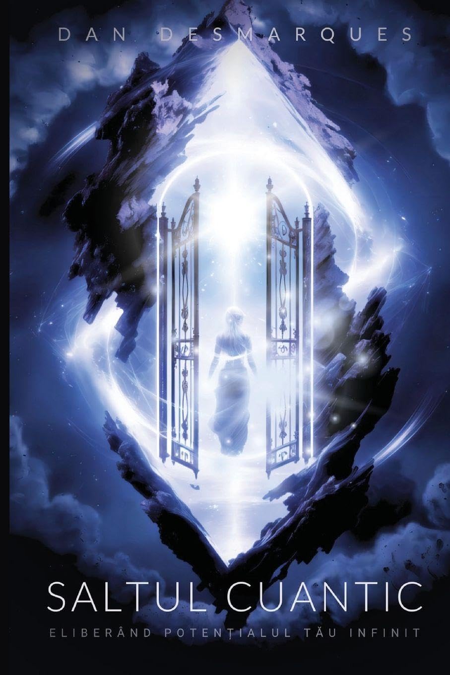 Quantum Leap / Saltul Cuantic: Unleashing Your Infinite Potential / Eliberând Potențialul Tău Infinit