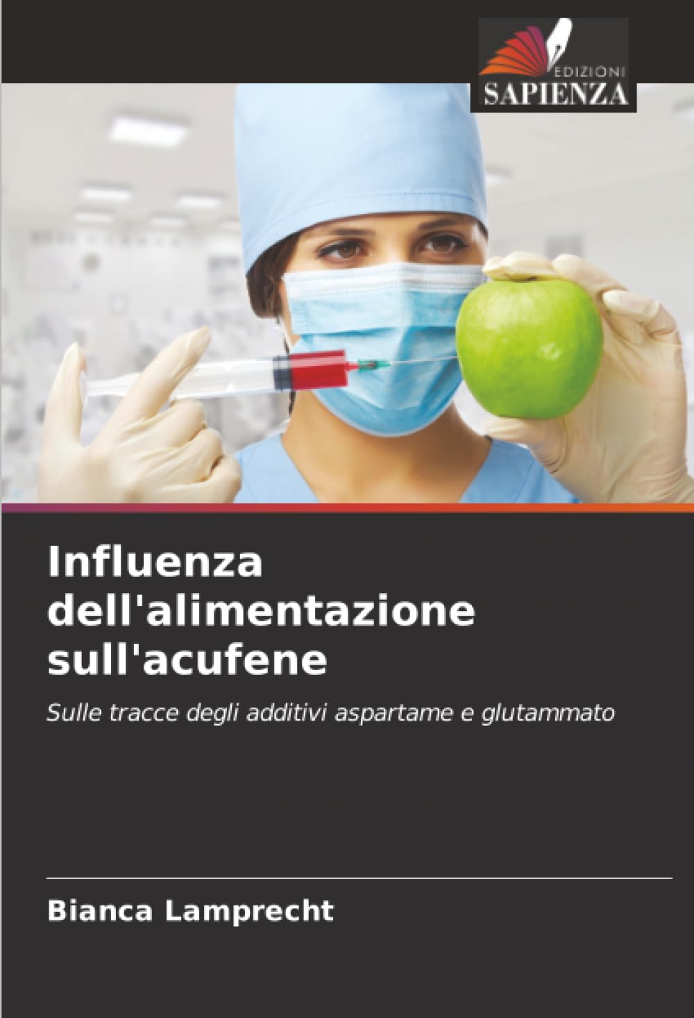 Influenza dell'alimentazione sull'acufene: Sulle tracce degli additivi aspartame e glutammato