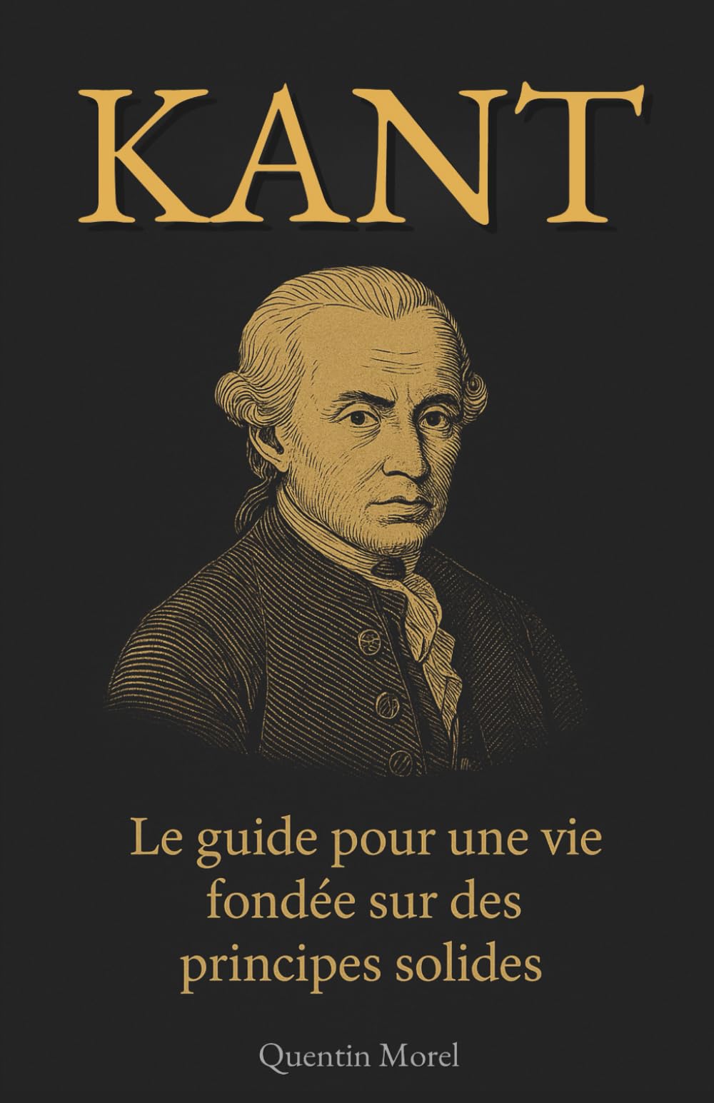 Kant : Le guide pour une vie fondée sur des principes solides
