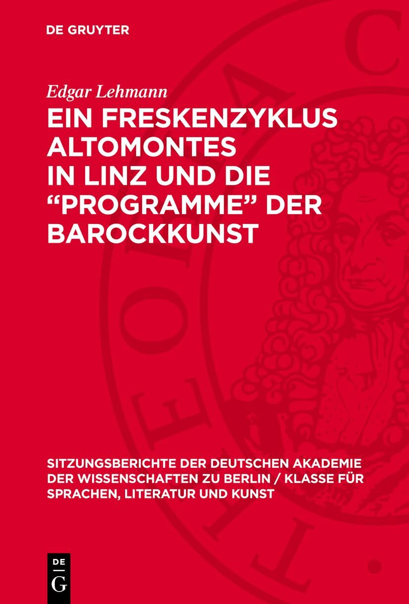 Ein Freskenzyklus Altomontes in Linz | Ouvrage de référence pour collectionneur