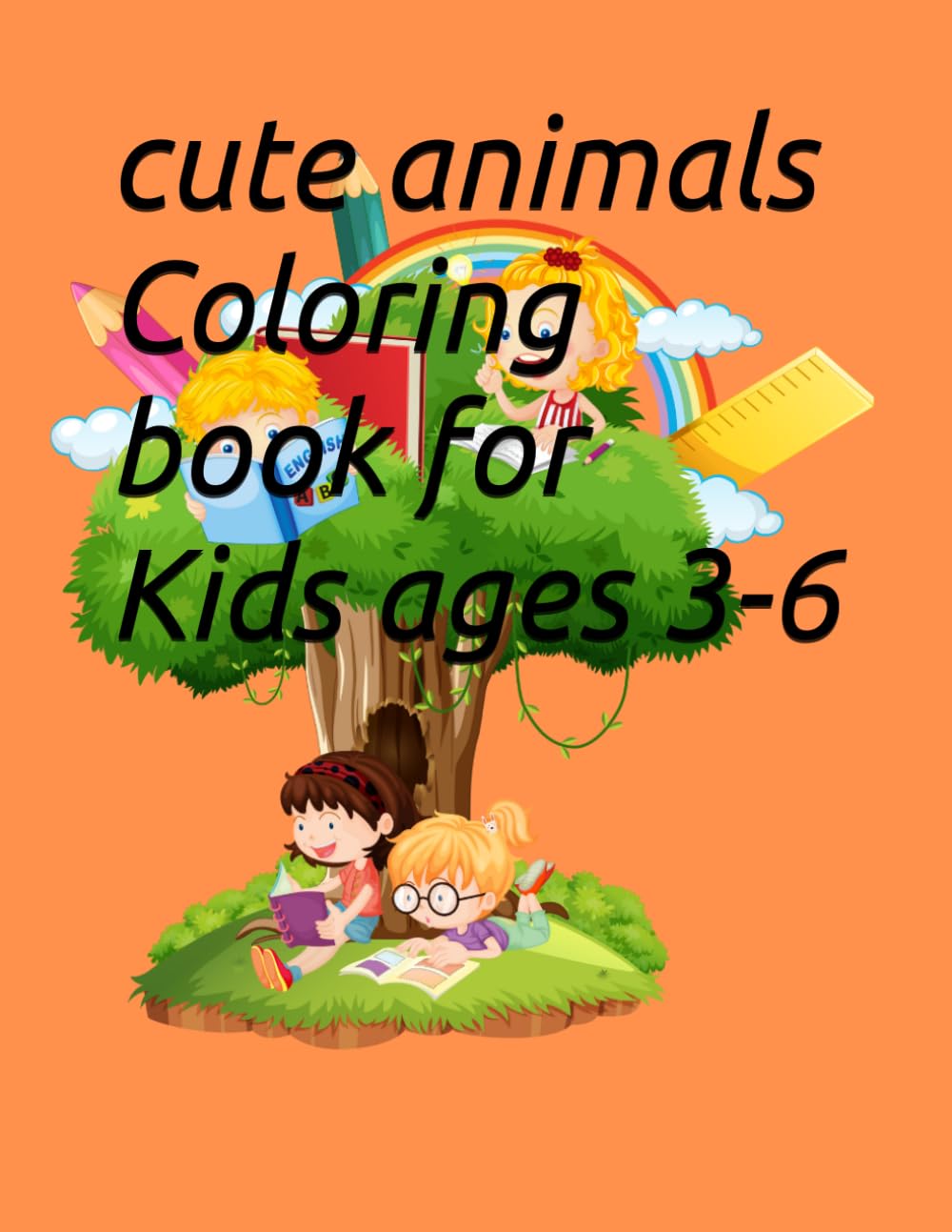 Cute Animals Coloring Book for kids ages 3-6