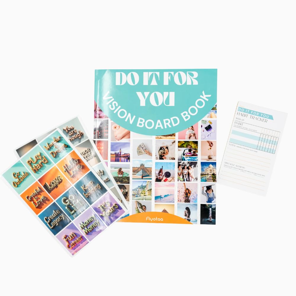 Ayotaa – Do It for You! Vision Board Magazine with Habit Tracker & Empowering Stickers. 1,000+ Images & Quotes for Women, Men & Teens to Manifest Bold