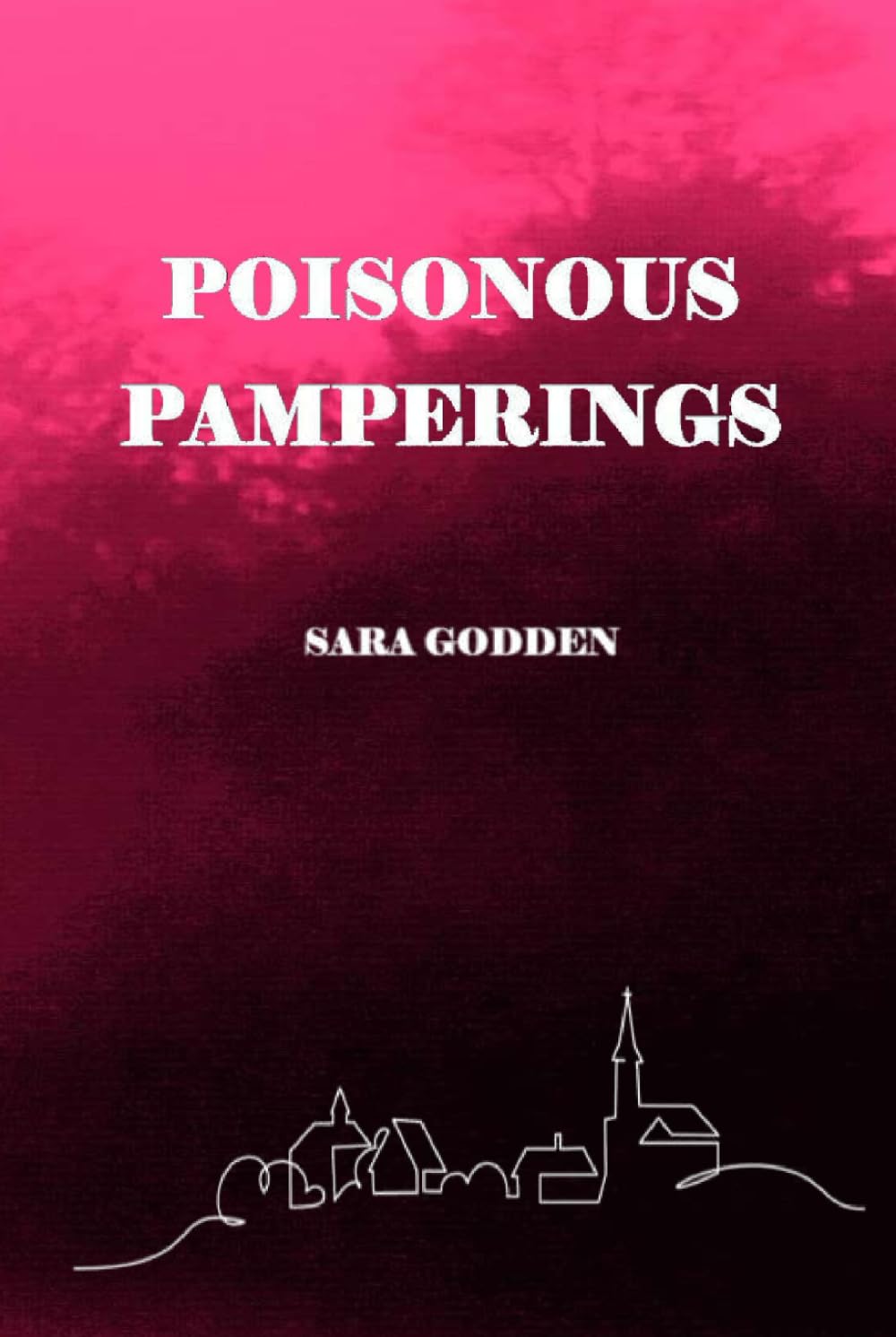 Poisonous Pamperings: 2 (Dee Firth Investigates)