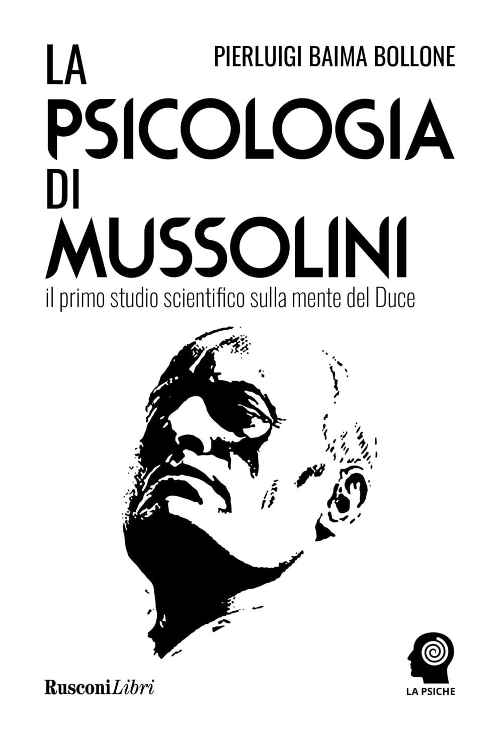 La Psicologia Di Mussolini - 4