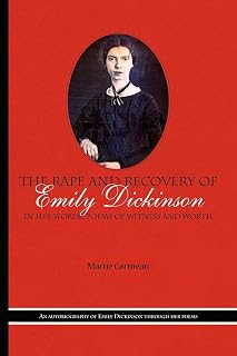 Rape Recovery Emily Dickinson Witness