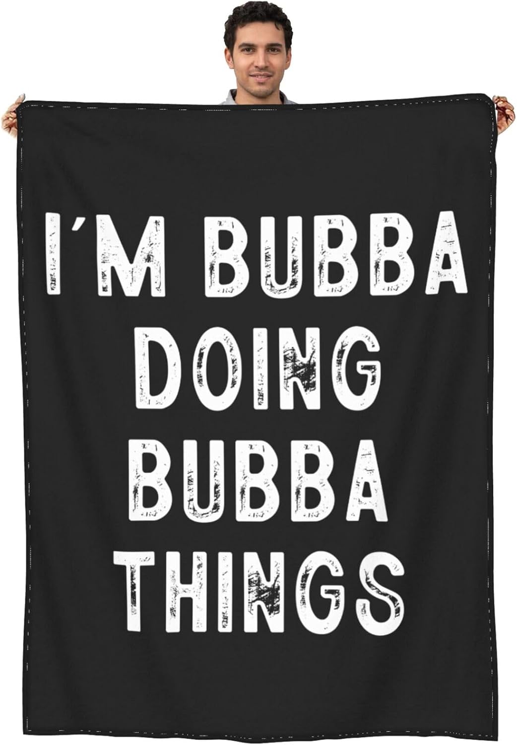 I'm Bubba Doing Bubba Things Throw Warm Cozy Soft Lightweight Flannel Fleece Blanket for Bedroom Sofa Room Decorative,60"X50"