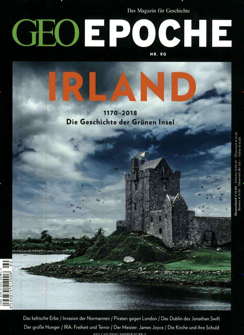 GEO Epoche 90/2018. Irland: Die Geschichte der grünen Insel