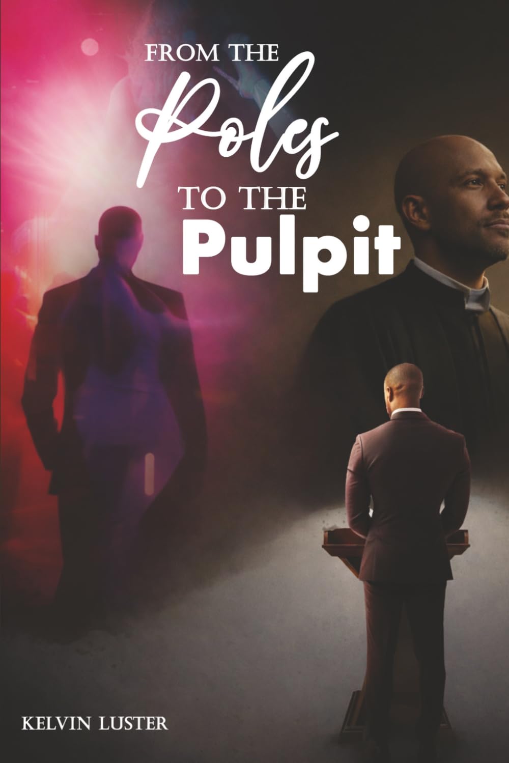 From the Poles to the Pulpit