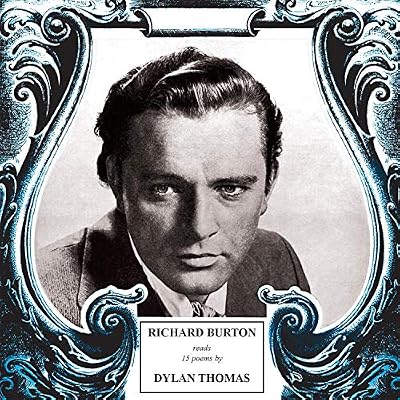 Fifteen Poems By Dylan Thomas