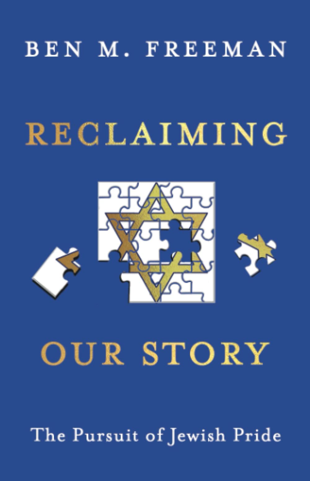 Reclaiming Our Story: The Pursuit of Jewish Pride: 2