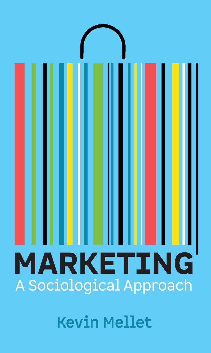 Marketing: A Sociological Approach