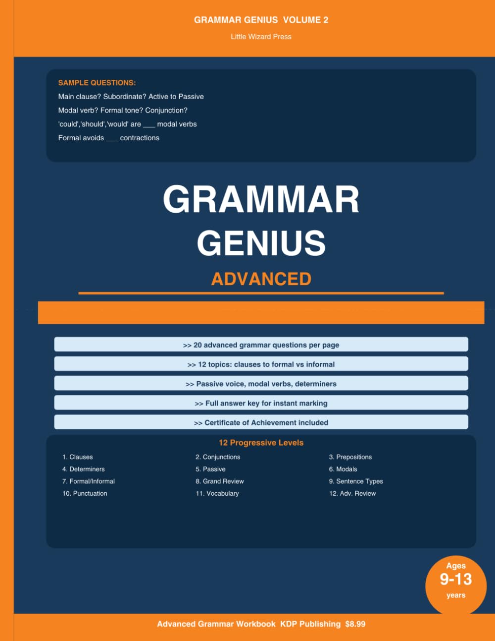 Grammar Genius Advanced - Vol. 2: 8 Grammar Topics | 20 Questions Per Page | Fill-in-the-Blank Format | Full Answer Key & Achievement Certificate (GRAMMAR GENIUS SERIES)