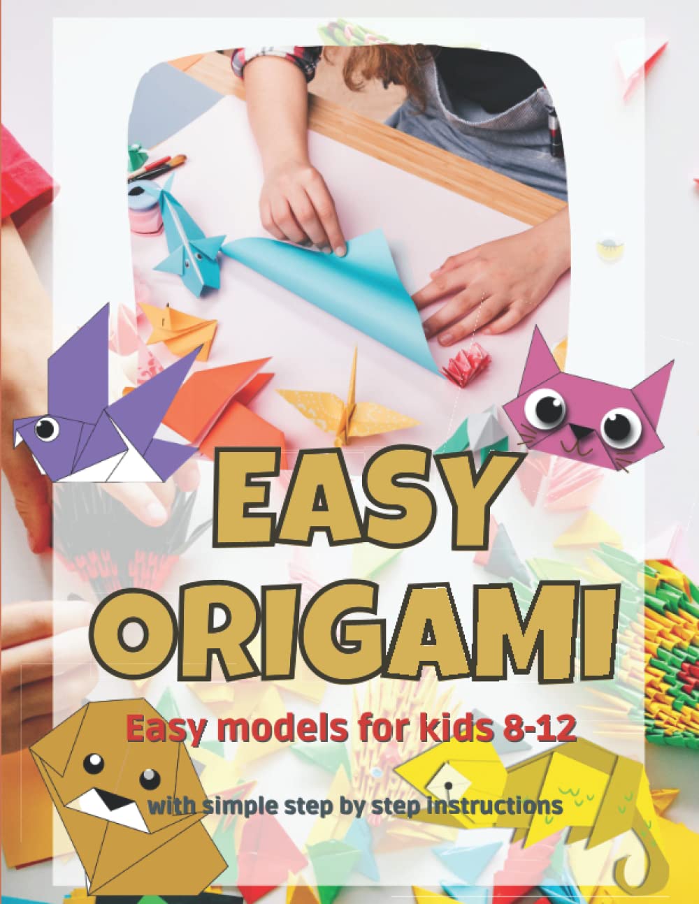 Easy Origami For Kids Paper Folding Book With Easy Step | Desertcart INDIA