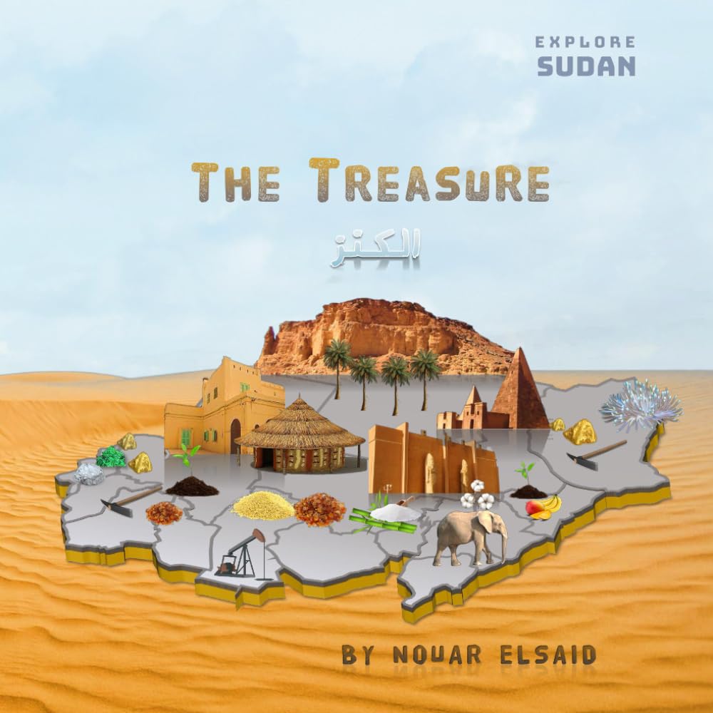 Explore Sudan: The Treasure (Al-Kanz): A Visual Guide To Sudan's States