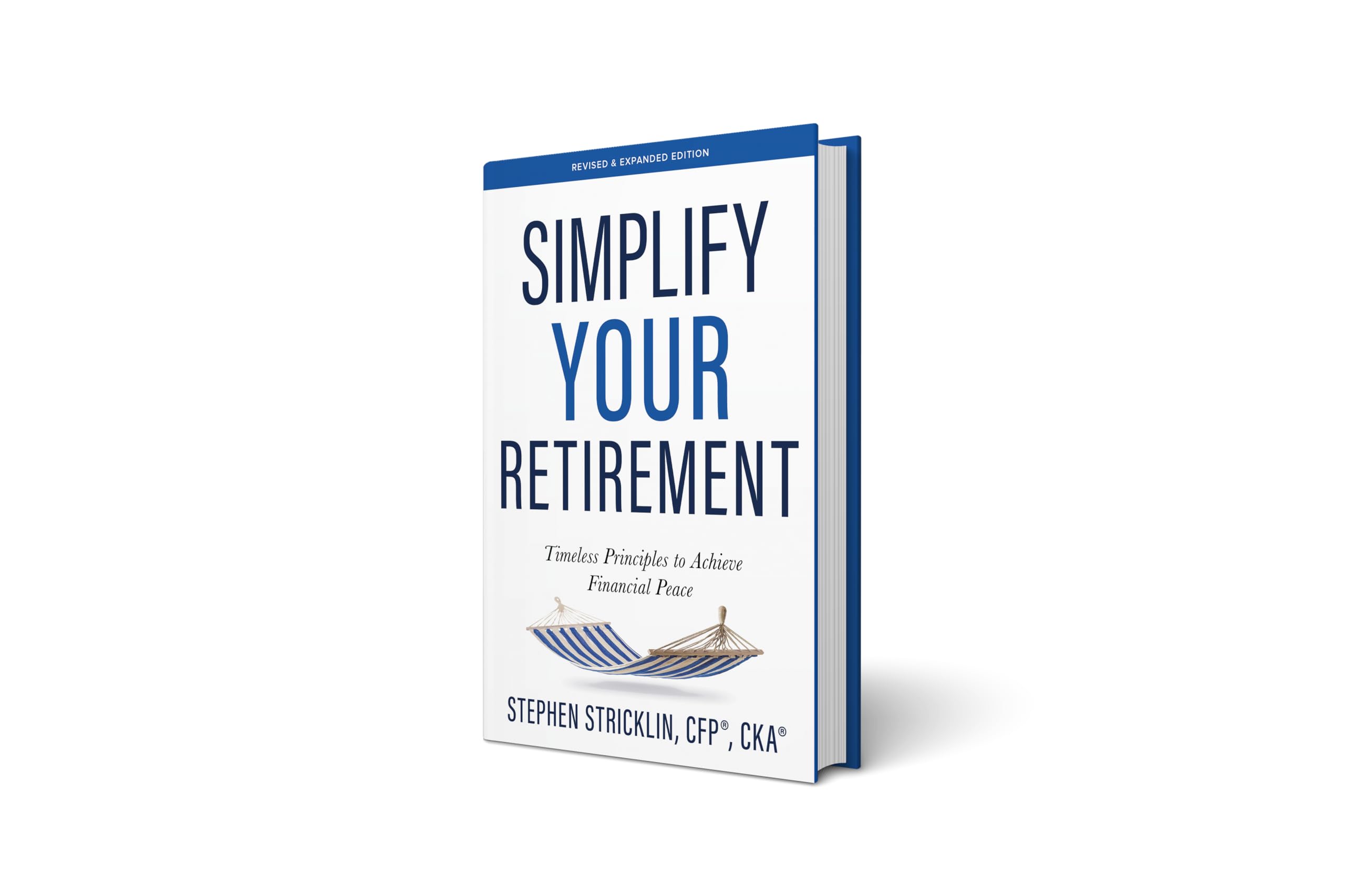 Simplify Your Retirement: Timeless Principles to Achieve Financial Peace
