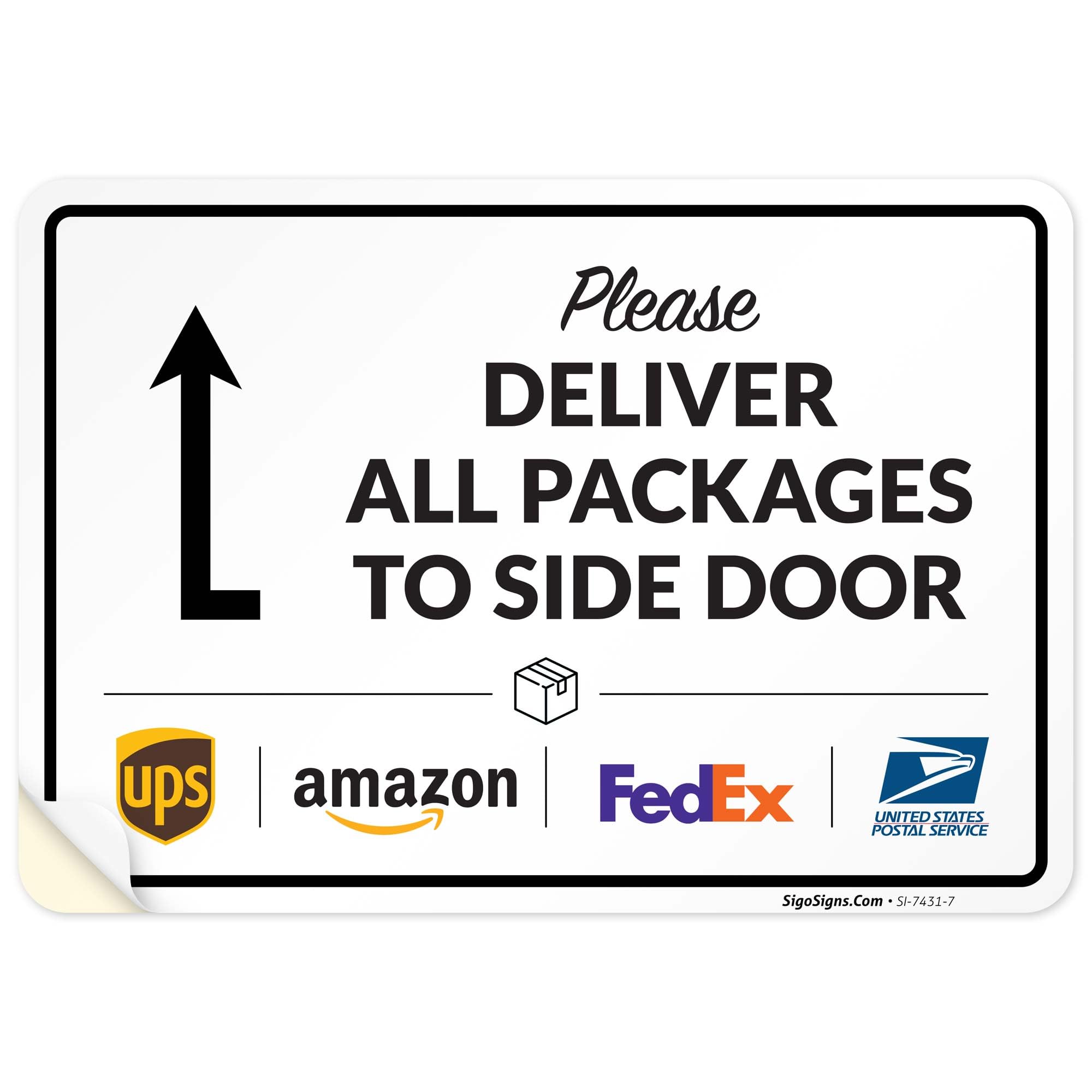 Package Delivery Sign, Delivery Instructions All Package to Side Door Sign,