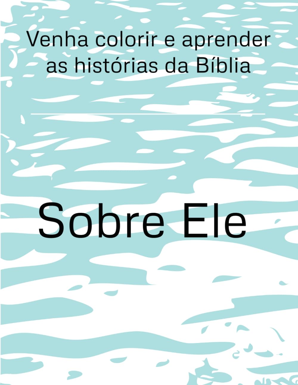 Venha colorir e aprender as histórias da Bíblia