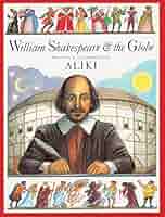 William Shakespeare & the Globe: Aliki, Aliki: 9780060278205
