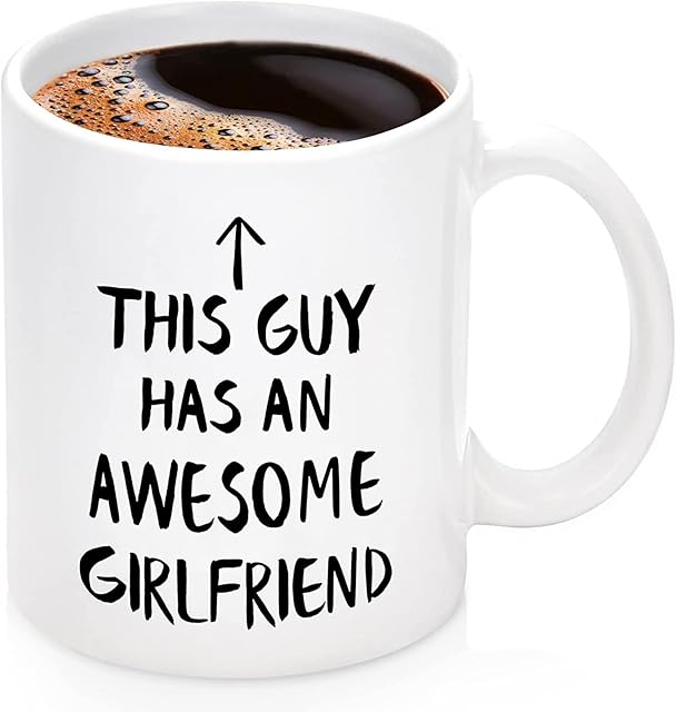 Valentines Day Boyfriend Gifts Mugs - This Guy Has an Awesome Girlfriend Coffee Mug - Birthday Gifts for Him Coffee Cup 11 Oz
