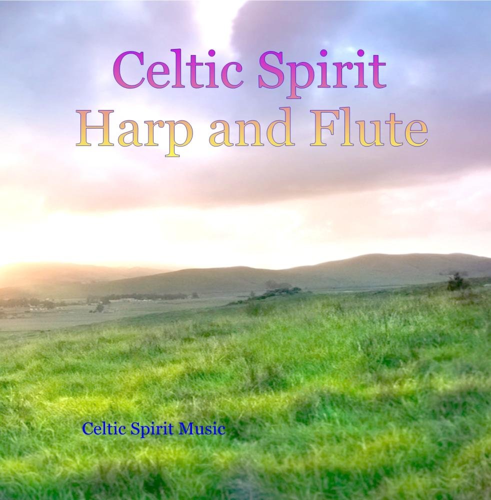 Celtic Spirit Harp and Flute - Spiritual Healing Music for Peace and Comfort