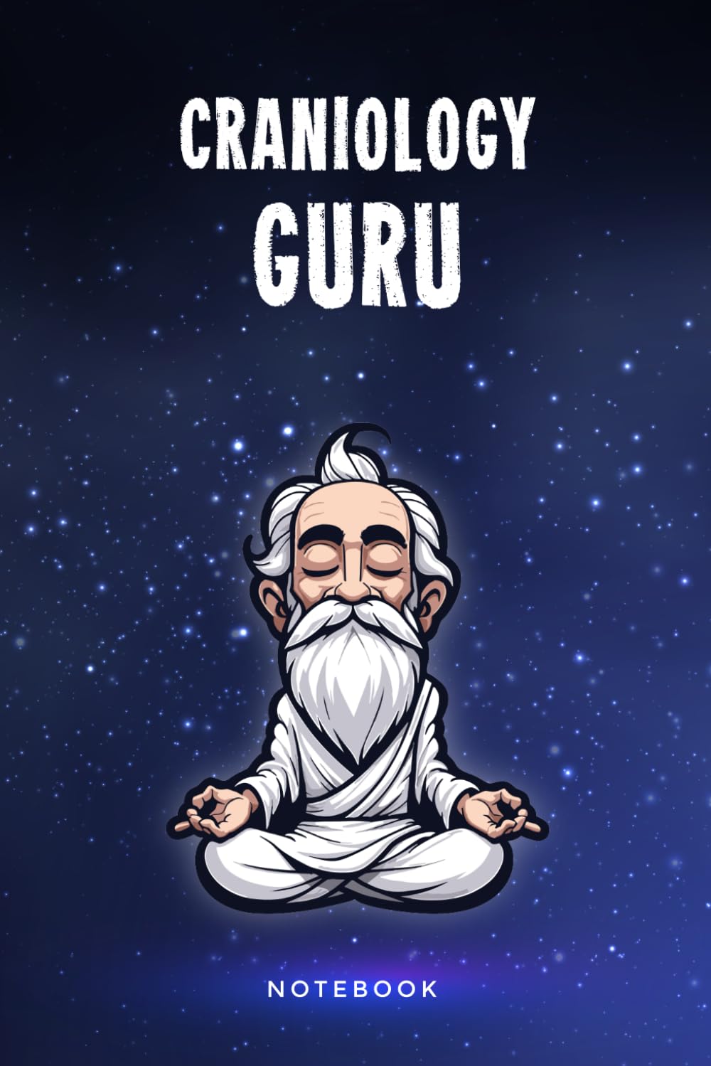 Craniology Guru Notebook: Customized 100 Page Lined Notepad Journal Gift For A Busy Craniologist : Much Better Than A Throw Away Greeting Or Birthday