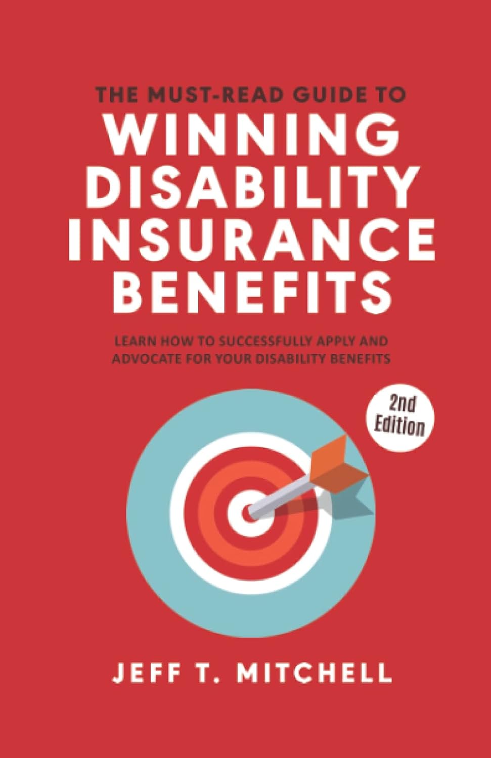 The MustRead Guide to Winning Disability Insurance Benefits Mitchell The MustRead Guide to Winning Disability Insurance Benefits Mitchell
