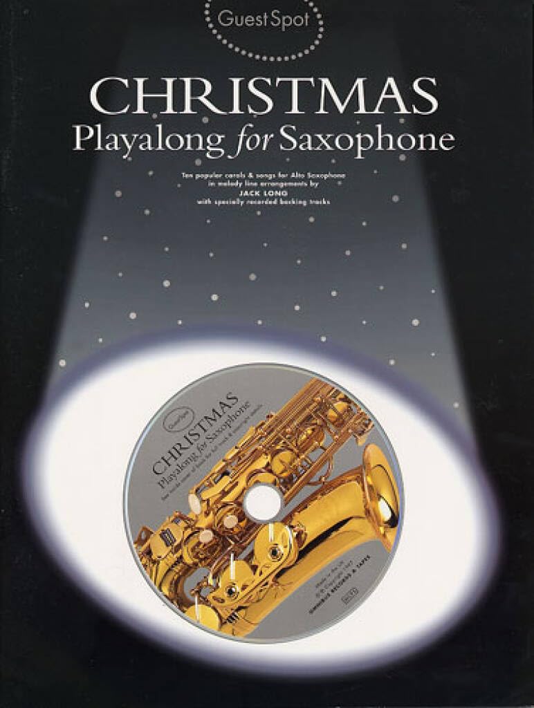 Guest Spot - Christmas - Playalong for Alto Saxophone with CD
