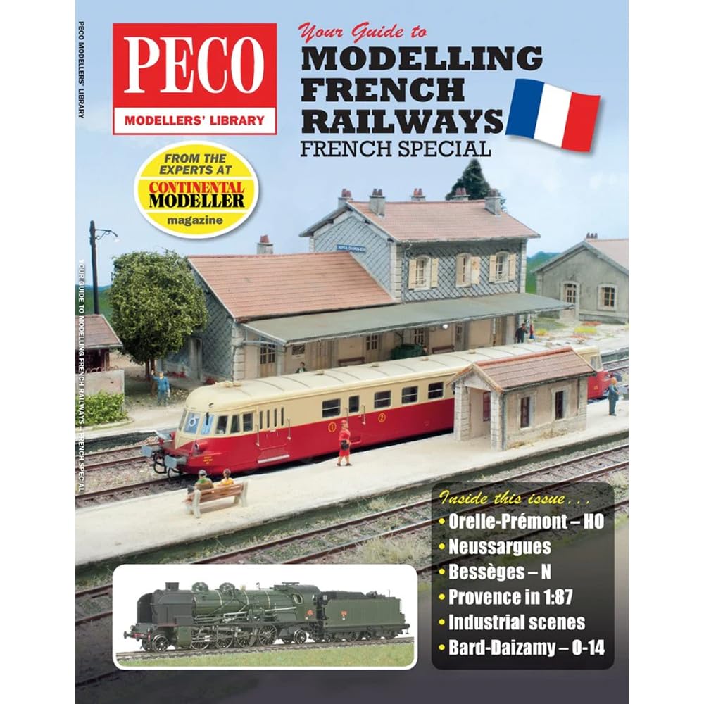 Your Guide to Modelling French Railways : From the experts at Continental Modeller