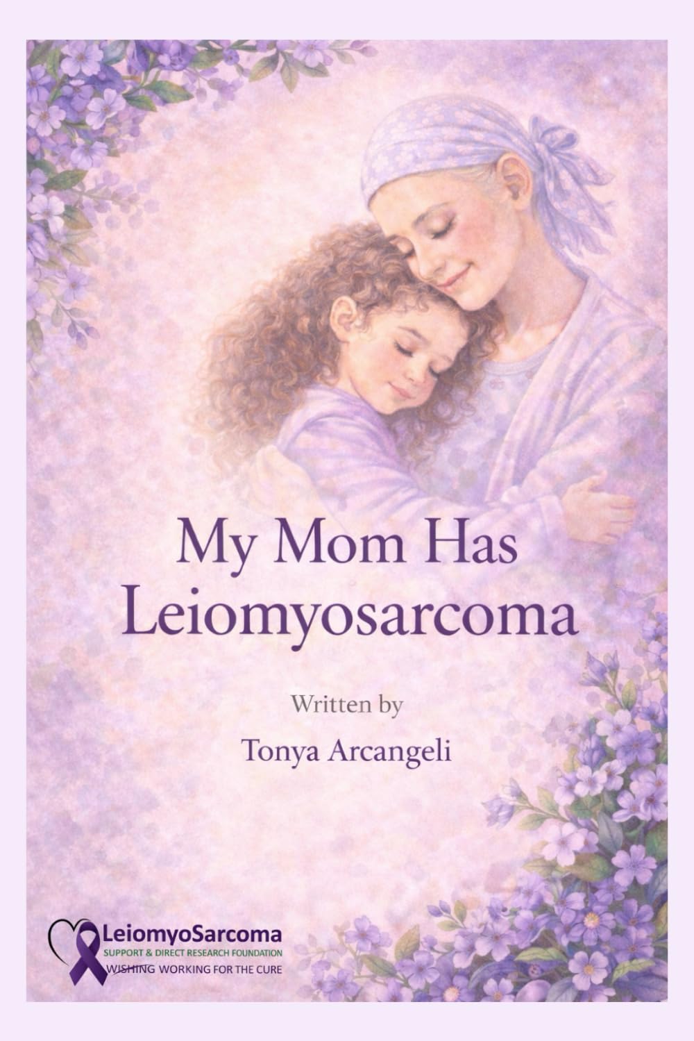 My Mom Has Leiomyosarcoma
