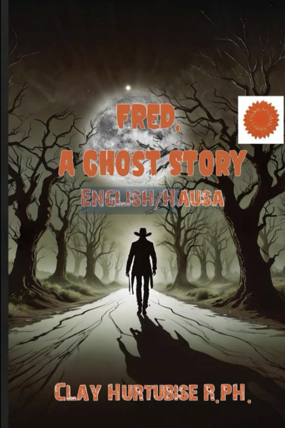 Fred, a Ghost Story: English/Hausa