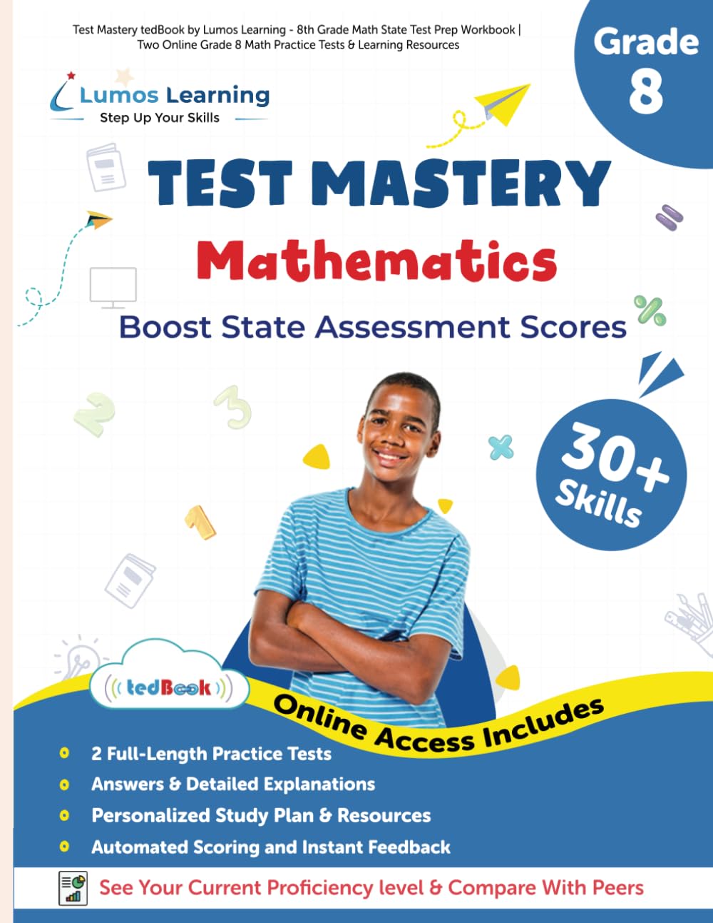 Test Mastery tedBook by Lumos Learning - 8th Grade Math State Test Prep Workbook | Two Online Grade 8 Math Practice Tests & Learning Resources: Covers ... Geometry, Statistics (Ages 13-14)