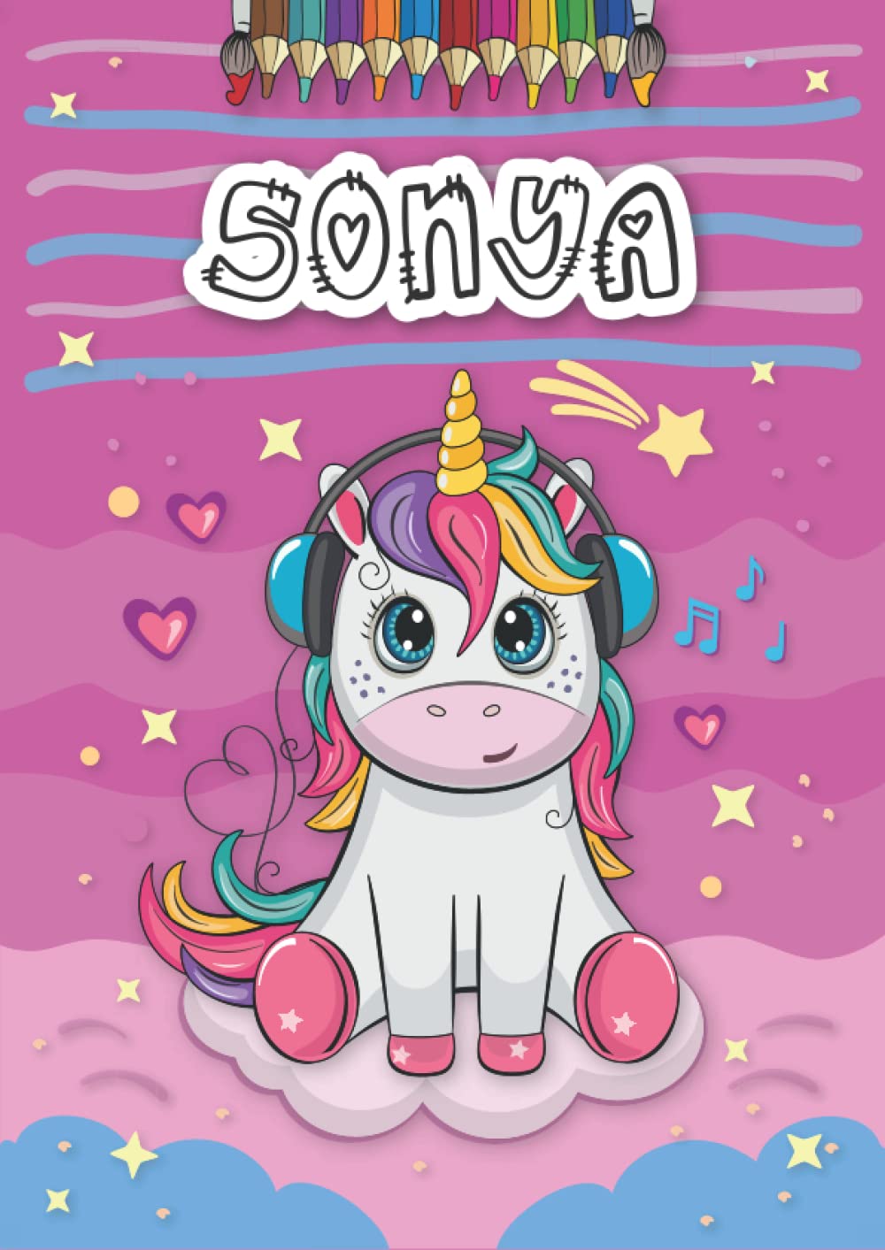 Sonya: Personalized Coloring Book for Sonya | Theme: Unicorn | Birthday gift for girl, daughter ... | Ages: 4-8 | 25 unicorn designs with name Sonya, Large size A4 (ca. 8.5 x 11 inches)