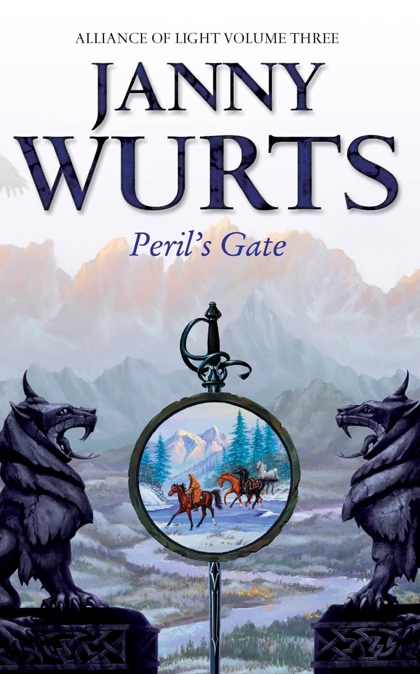 Peril's Gate The Alliance of Light: book 3 Wars of Light and Shadow Vol 6