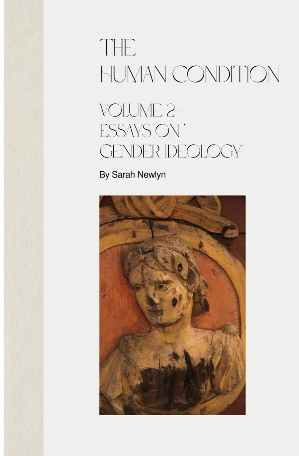 The Human Condition: Essays on 'Gender Ideology'