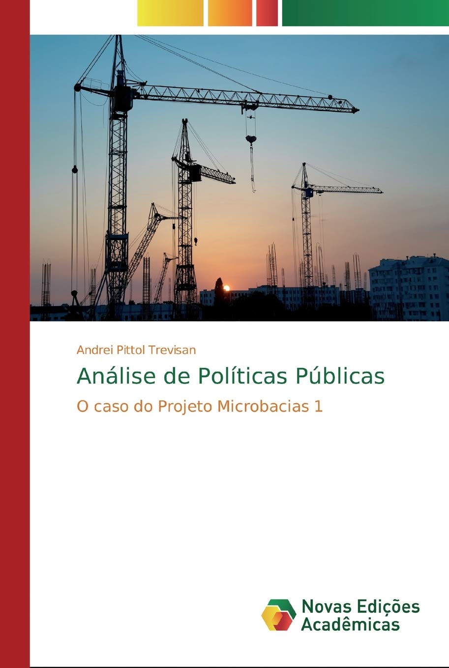 Análise de Políticas Públicas: O caso do Projeto Microbacias 1