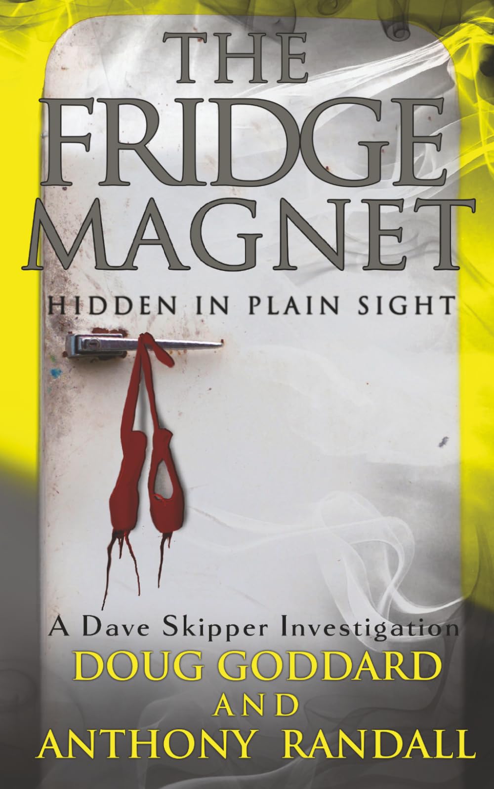 The Fridge Magnet: Hidden in plain sight
