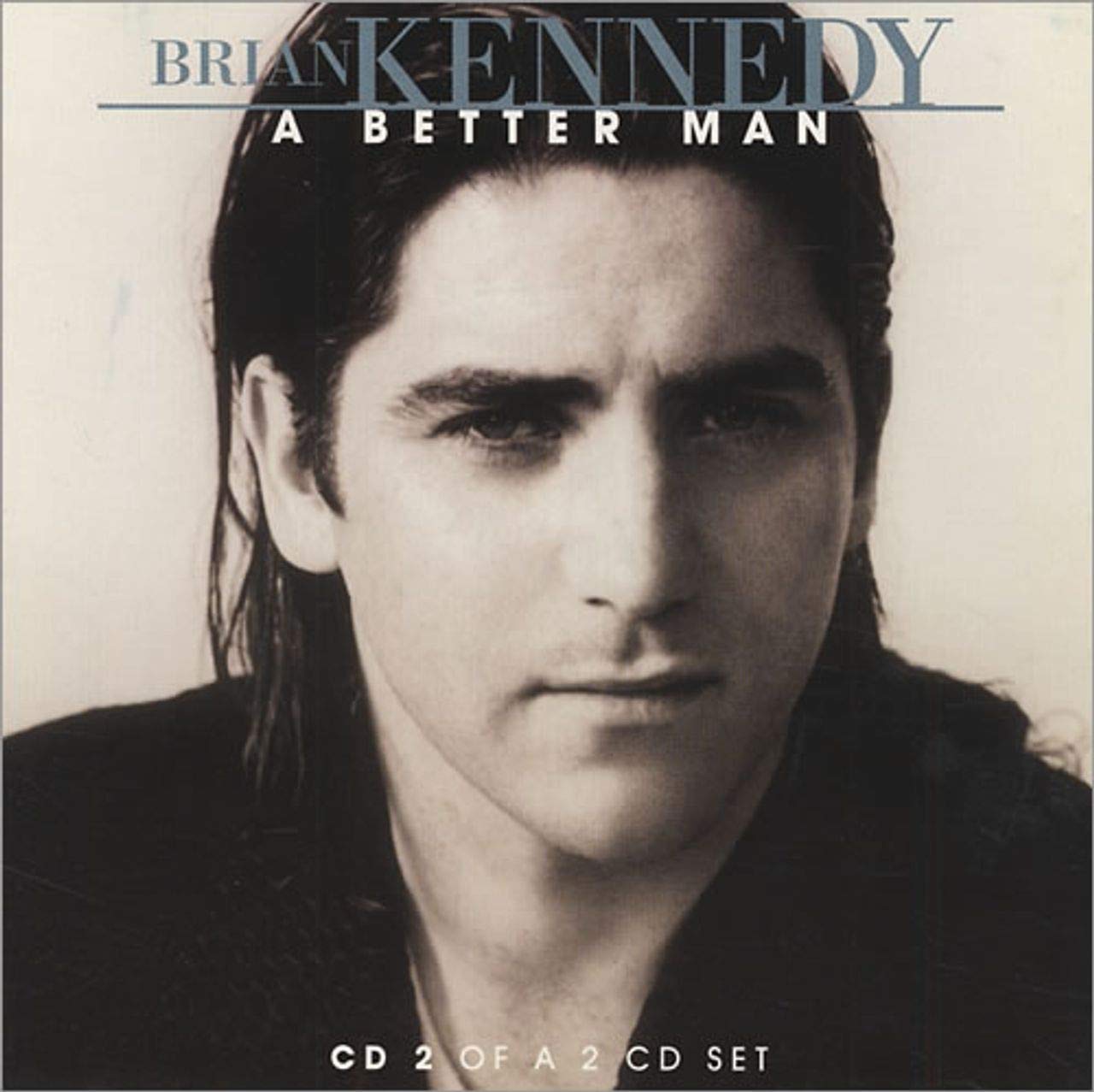 A Better Man - Part Two [Audio CD] Brian Kennedy
