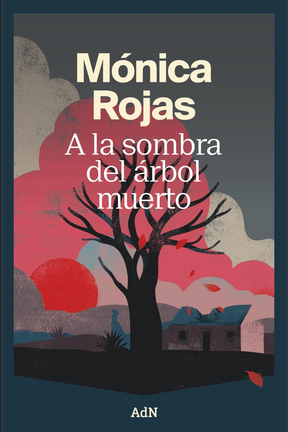 A la sombra de un árbol muerto (AdN Editorial Grupo Anaya)