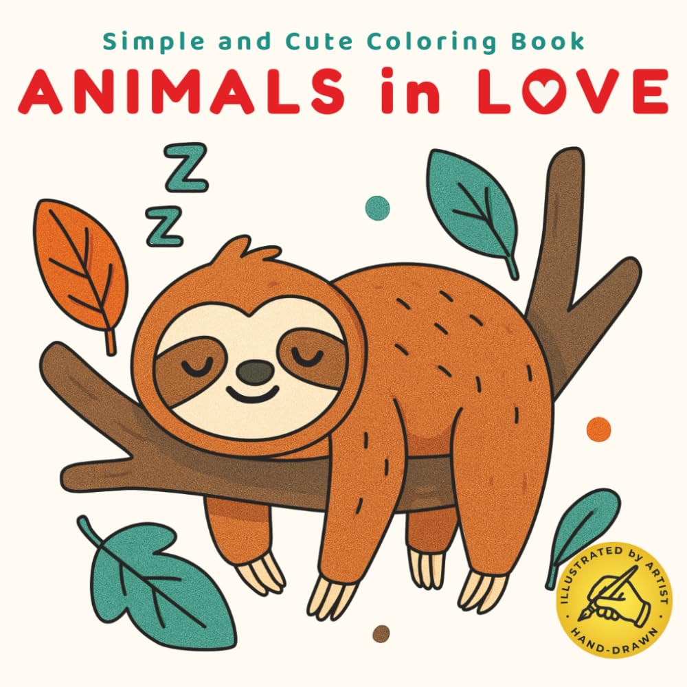 Bold and Easy Coloring Book: Animals in Love Cute and Adorable Animal Scenes with Easy and Simple Designs for Relaxation (Hand-Drawn by Stella)