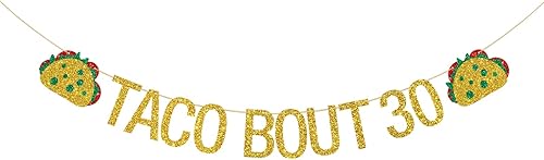 Cartel de taco Bout 30, decoración de fiesta mexicana para fiesta de cumpleaños número 30 para hombres y mujeres, fiesta de cumpleaños 30,