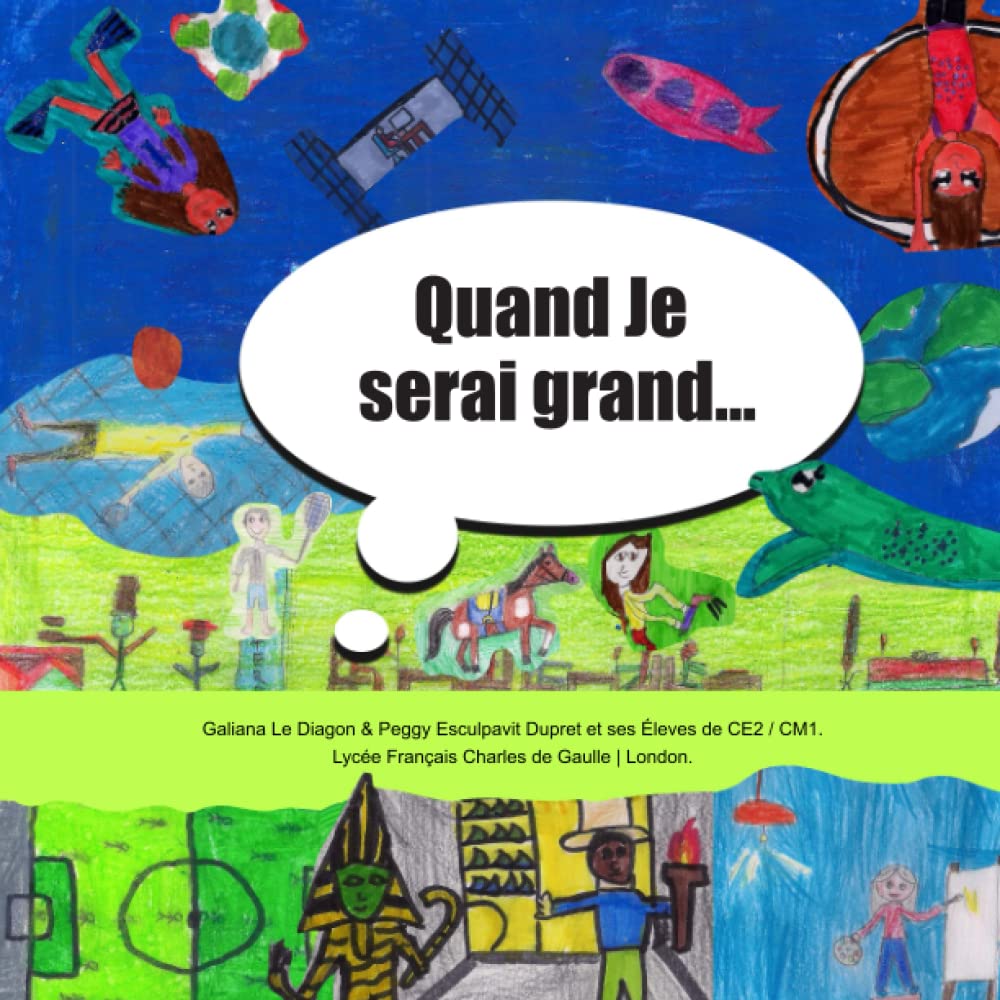 Quand Je serai grand...